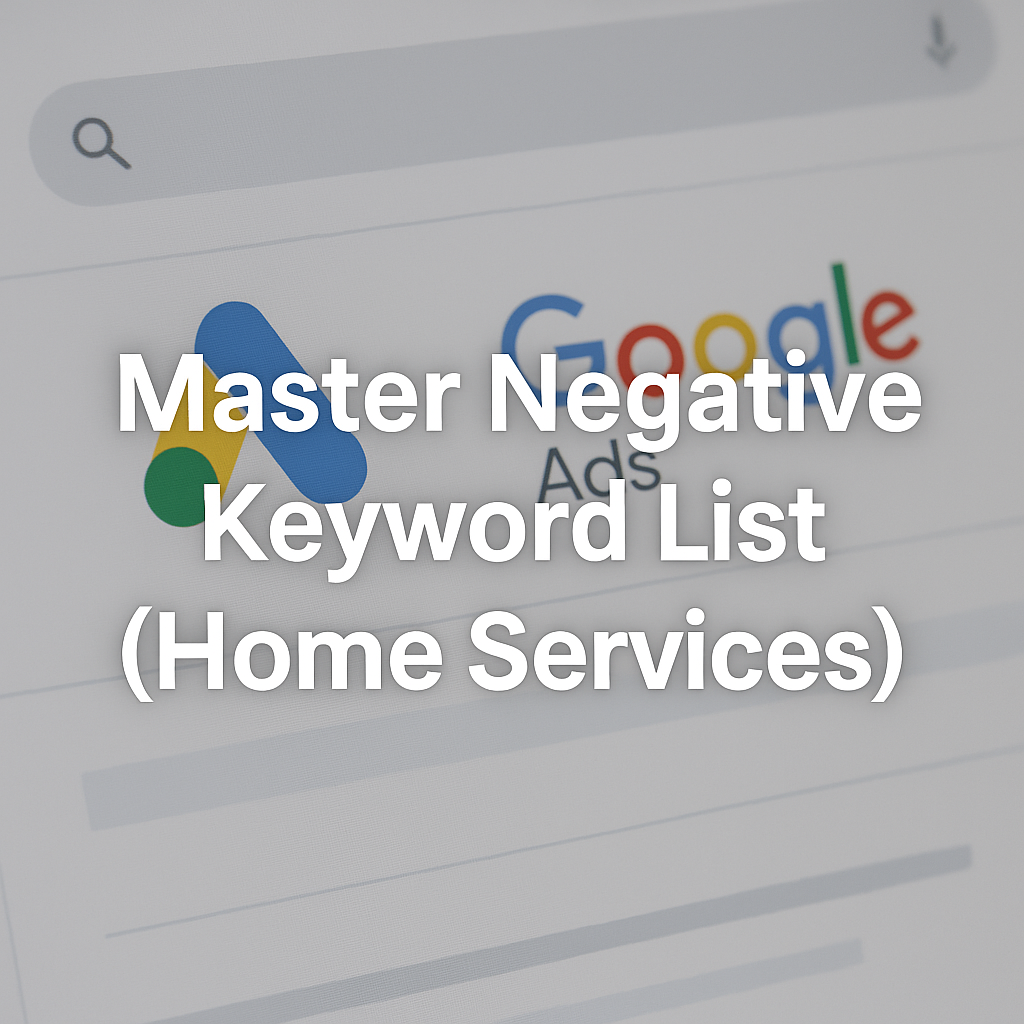 FREE Account Wide Standard Negative Keyword List (Home Services)