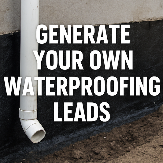 Generate Waterproofing for Basement and Foundation Leads with Complete Search Ads Template (Google + Bing)