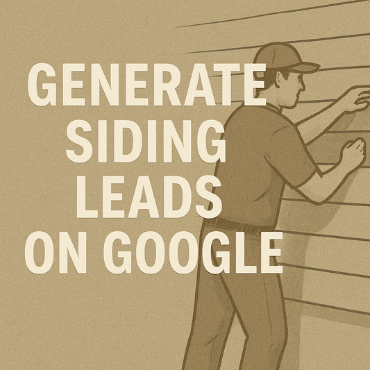 Generate Siding Leads with Complete Search Ads Template (Google + Bing)